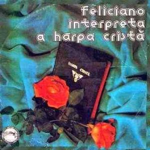 FELICIANO AMARAL INTERPRETA A HARPA CRISTÃ (CD 02)