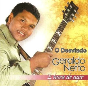 GERALDO NETO -É HORA DE AGIR