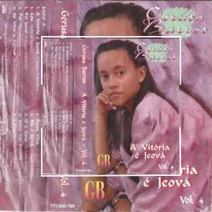 Gerusa Barros - A Vitória É Jeová, Vol. 4