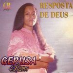 Gerusa Barros - Resposta de Deus
