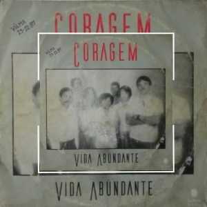 Grupo Vida Abundante - Coragem 1987