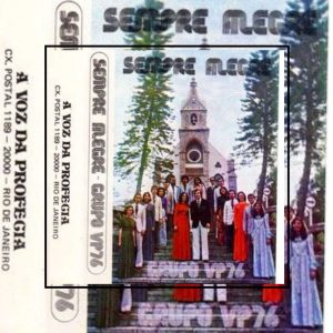 Grupo VP Voz da Profecia - Sempre Alegre 1976