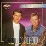 Herdeiros do Reino - Vai ou Fica