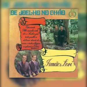 Irmãos Levi - De Joelho No Chão 1975