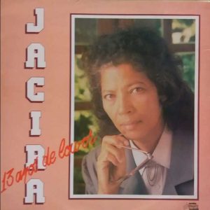 Jacira Silva - 13 Anos de Louvor
