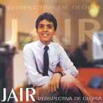 JAIR SANTOS - PERSPECTIVA DE GLÓRIA