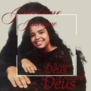 Jakelyne - Te Adoro Deus 1994