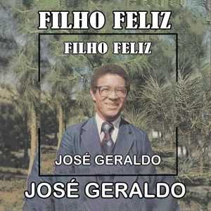 Jose Geraldo - Filho Feliz 1978