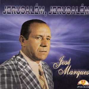 José Marques - Jerusaém, Jerusalém (1976)