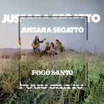 Jussara Segatto - Fogo Santo 1980