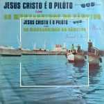 Juvenal e Neci - Jesus Cristo é o Piloto