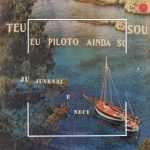 Juvenal & Necy - Teu Piloto Ainda Sou