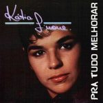 Kátia Simone (1995) - Pra Tudo Melhorar (Voz & Playback)