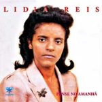 Lidia Reis - Pense no Amanhã (1993)