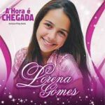 Lorena Gomes - A Hora é Chegada 2013