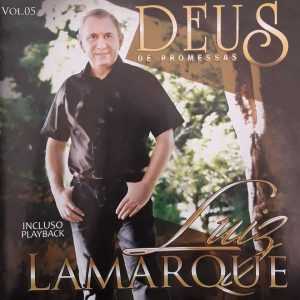 LUIZ LAMARQUE DEUS DE PROMESSAS VOZ E PLAY BACK