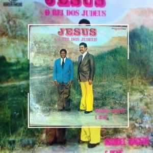 Manoel Macedo & Benê - Jesus, o Rei dos Judeus