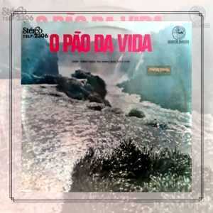 Manoel Macedo e Outros - O Pão da Vida