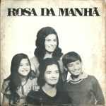 Mara Dalila e Sara Araújo - Rosa da Manhã (1970)