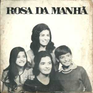 Mara Dalila e Sara Araújo - Rosa da Manhã (1970)