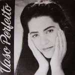 Mara Lima-Vaso Perfeito 2000