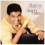 Marcos Antônio - A Porta Se Abriu - Voz e Play Back