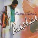 Marcos Antônio - Acústico