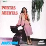 Martinha - Portas Abertas