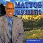 Mattos Nascimento Muito Feliz