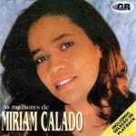 Miriam Calado - As Melhores