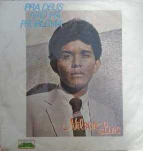 Nilson Lins - Pra Deus não há Problema (1984)