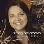 Nilsséia Nascimento - Projeto de Deus