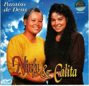 Ninfa e Cálita - Paraíso de Deus