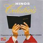 Orquestra sob direção de Waldemiro Lenke - Hinos Celestiais