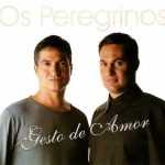 Os Peregrinos - Gesto de Amor
