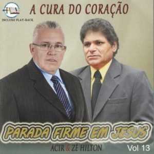 PARADA FIRME EM JESUS A CURA DO CORAÇÃO VOZ E PB