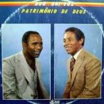 Patrimonio de Deus-Duo Uni Voz 1986
