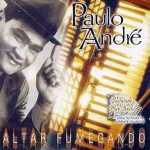 Paulo André - Altar Fumegando (2002)
