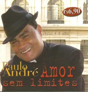 Paulo André - Amor sem limites - Voz e Pb