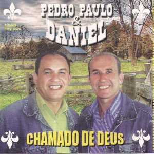 PEDRO PAULO E DANIEL CHAMADO DE DEUS VOZ E PLAY BACK