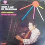 Phineias João de Barros - Deixa a Luz do Céu Entrar (1976)