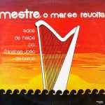 Phinéias João de Barros [Solo de Harpa] - Mestre o Mar se Revolta