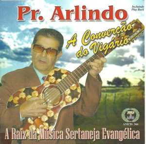 PR ARLINDO CONVERSÃO DO VIGARIO