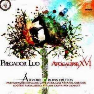 Pregador Luo E Apocalipse XVI - Árvore de Bons Frutos