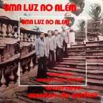 Quarteto Arautos Do Senhor - Uma Luz no Além - 1978