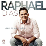 Rapahel Dias - Além Do Que Imaginei (Voz-2015)