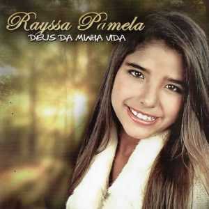 Rayssa Pamela - Deus da Minha Vida