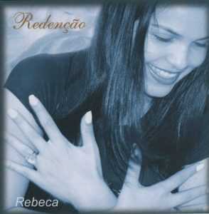 Rebeca - Redenção