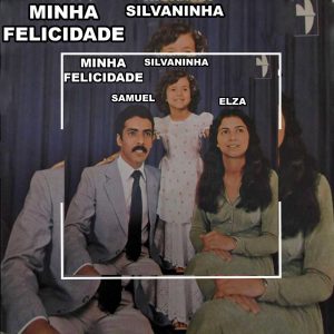 Samuel, Elza & Silvaninha - Minha Felicidade 1978