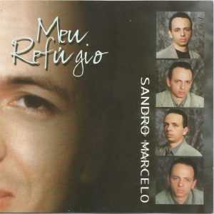 Sandro Marcelo - Meu refugio